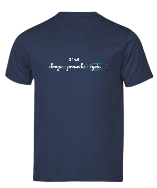 Droga Prawda Życie - chrześcijański tshirt - granatowy