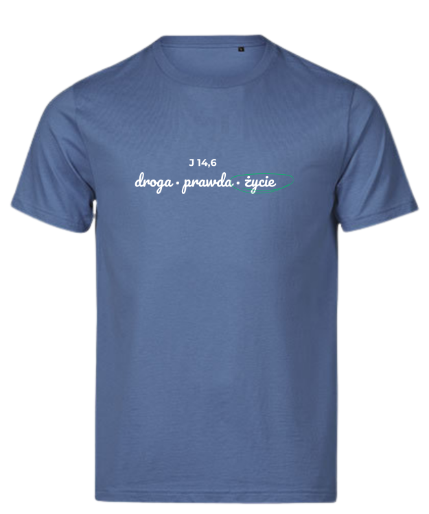 Droga Prawda Życie - chrześcijański tshirt - niebieski