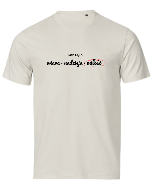 Wiara Nadzieja Miłość - tshirt chrześcijański kolorowy - ecru