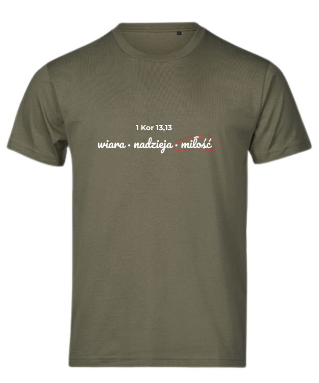 Wiara Nadzieja Miłość - tshirt chrześcijański kolorowy - khaki