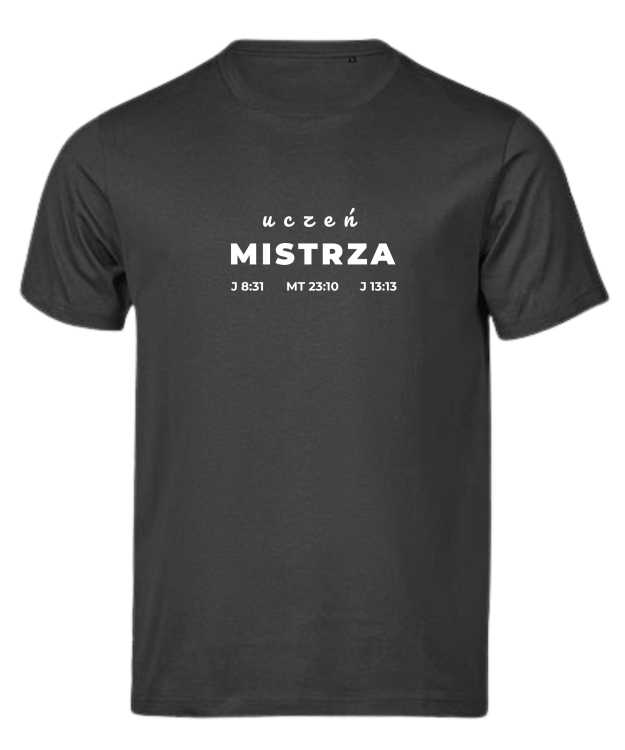 Uczeń Mistrza Jezusa Chrystusa - tshirt powołanego do głoszenia Ewangelii - czarny