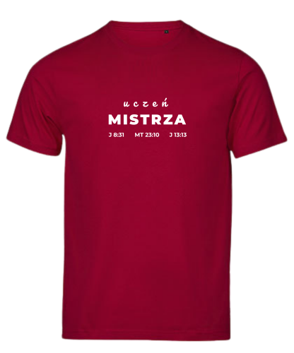 Uczeń Mistrza Jezusa Chrystusa - tshirt powołanego do głoszenia Ewangelii - czerwony